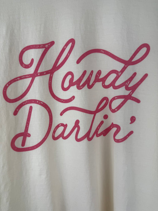“Howdy Darlin’” Tee
