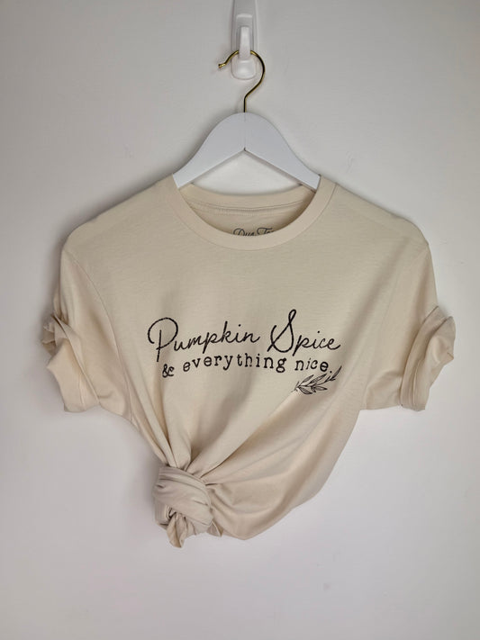 Pumpkin Spice & Everything Nice Tee