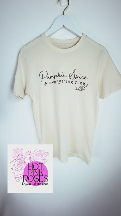Pumpkin Spice & Everything Nice Tee
